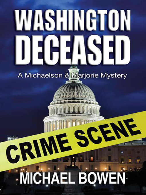 Title details for Washington Deceased by Michael Bowen - Wait list
